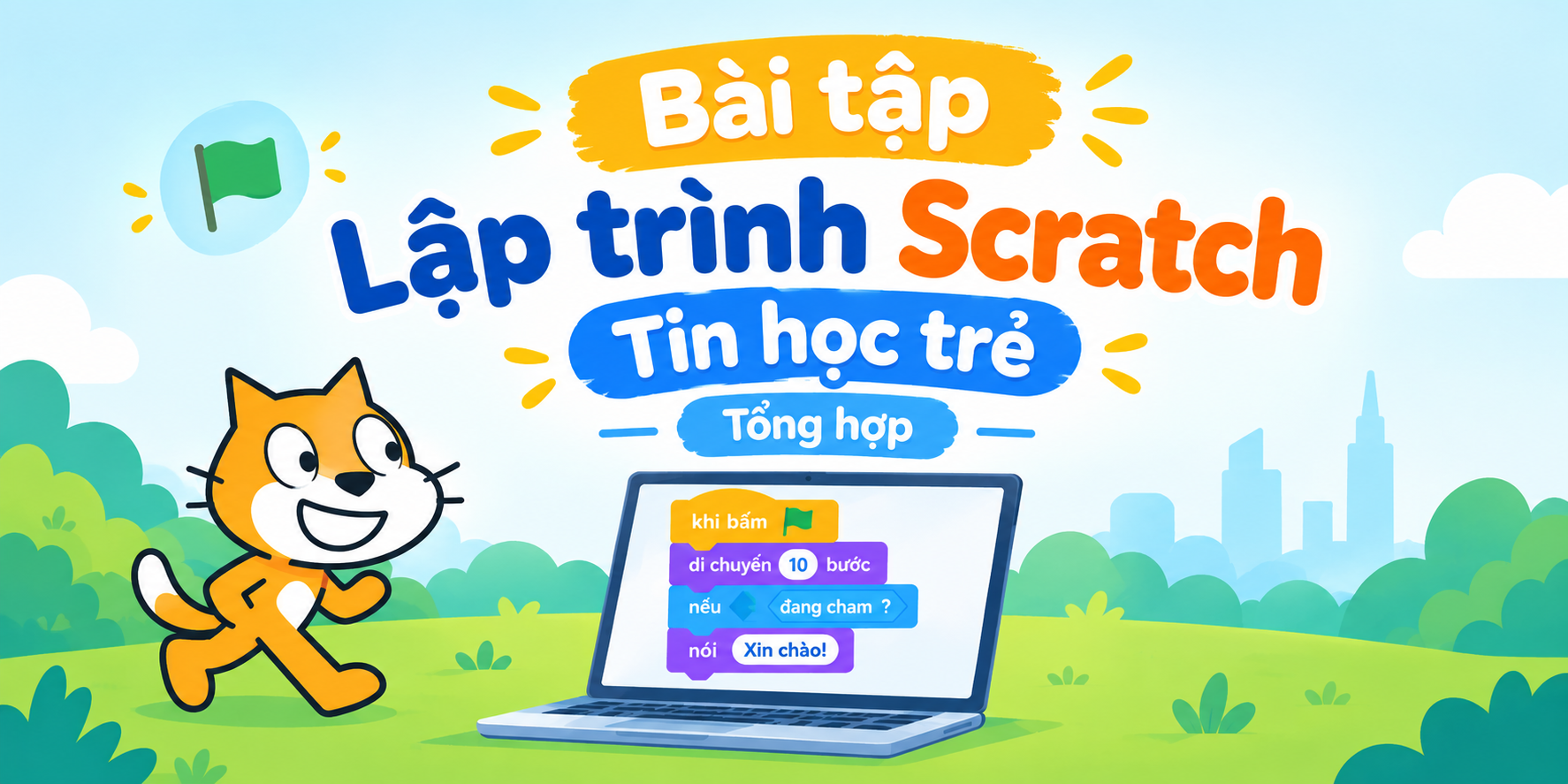 Bài tập Lập trình Scratch - Ôn thi Tin học trẻ